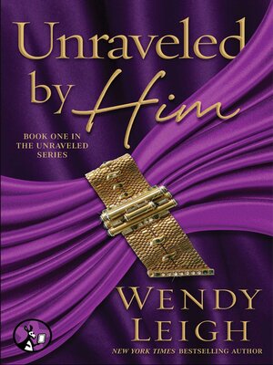 Unraveled by Him - ebook
